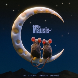 In Einem Blauen Mond by Die Mausis