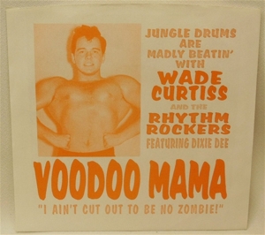 7-Voodoo Mama by Wade Curtiss and the R...