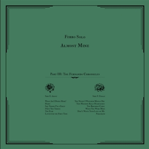 Almost Mine (Pt.3): the Fernando Chronicles by Solo, Ferro