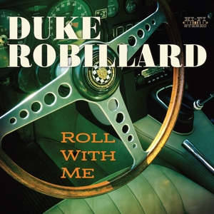 Roll With Me by Robillard, Duke