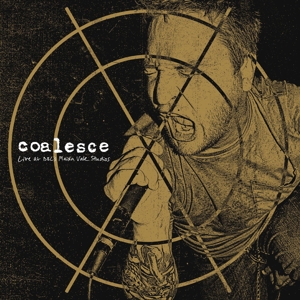 Live At Bbc's Maida Vale Studios by Coalesce