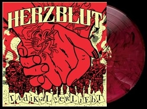 Radikal Verliebt by Herzblut