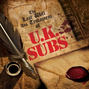 Last Will and Testament of Uk Subs by Uk Subs