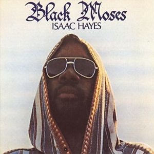 Black Moses by Isaac Hayes