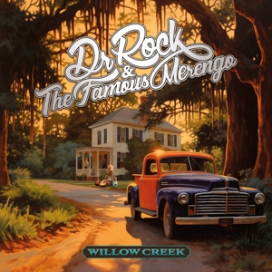 Willow Creek by Dr Rock and the Famous...