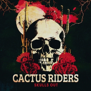 Skulls Out by Cactus Riders