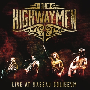 Live At Nassau Coliseum by Highwaymen