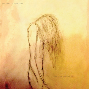 Who You Selling For by Pretty Reckless