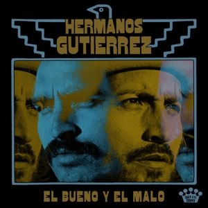El Bueno Y El Malo by Hermanos Gutierrez