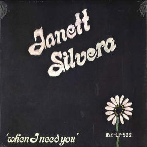 When I Need You by Silvera, Janett