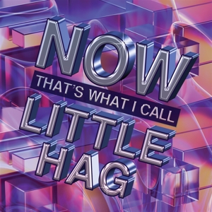Now That's What I Call Little Hag by Little Hag