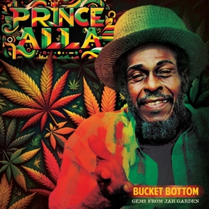 Bucket Bottom- Gems From Jah Garden by Prince Alla