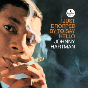 I Just Dropped To Say Hello by Hartman, Johnny