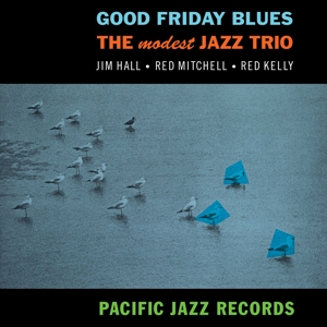 Good Friday Blues by Modest Jazz Trio
