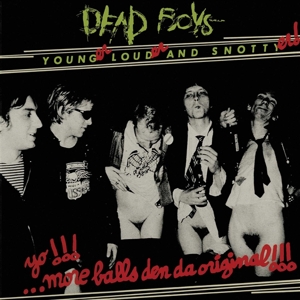 Younger, Louder & Snottyer by Dead Boys