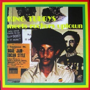 King Tubbys Meets Rockers Uptown by Pablo, Augustus