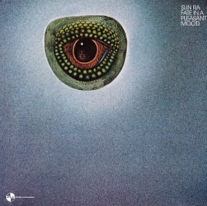 Fate In a Pleasant Mood by Sun Ra