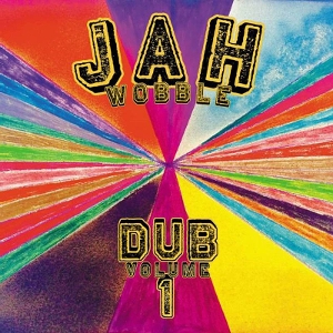 Dub Volume 1 by Wobble, Jah