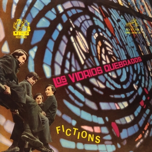 Fictions by Vidrios Quebrados, Los