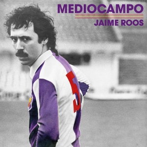 Mediocampo by Roos, Jaime