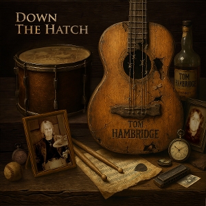 Down the Hatch by Hambridge, Tom