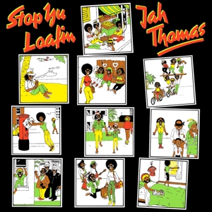 Stop Yu Loafing by Thomas, Jah