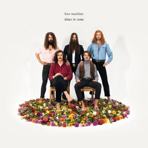 Times To Come by Love Machine