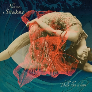 Walk Like a Lover by Nervous Shakes