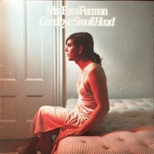 Goodbye Small Head by Furman, Ezra