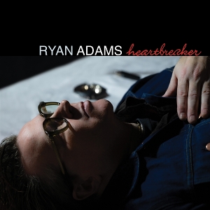 Heartbreaker 25th Anniversary Edition by Adams, Ryan