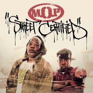 Street Certified by M.O.P.