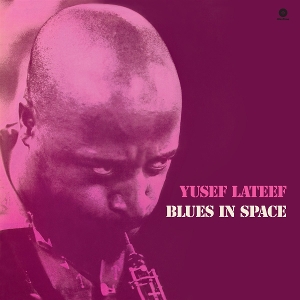 Blues In Space by Lateef, Yusef
