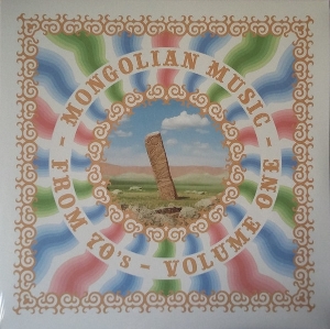 Mongolian Music From 70's, Vol.1 by V/A