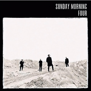 Four by Sunday Morning