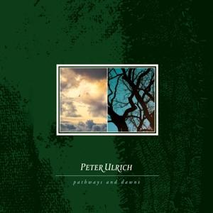 Pathways and Dawns by Ulrich, Peter