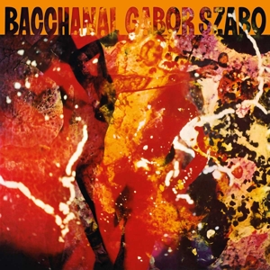 Bacchanal by Gabor Szabo