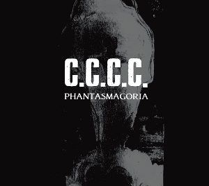 Phantasmagoria by C.C.C.C.