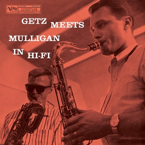 Getz Meets Mulligan In Hi-Fi by Getz, Stan & Gerry Mul...