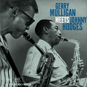 Gerry Mulligan Meets Johnny Hodges by Mulligan, Gerry & John...