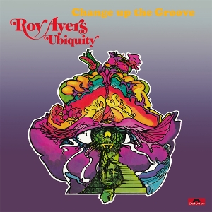 Change Up the Groove by Ubiquity, Roy Ayers