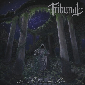 In Penitence and Ruin by Tribunal
