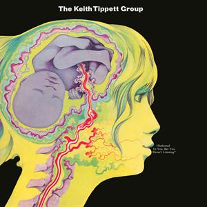 Dedicated To You, But You Weren't Listening by Keith Tippett Group