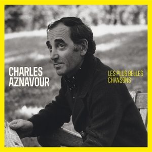 Les Plus Belles Chansons by Aznavour, Charles