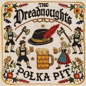 Polka Pit by Dreadnoughts