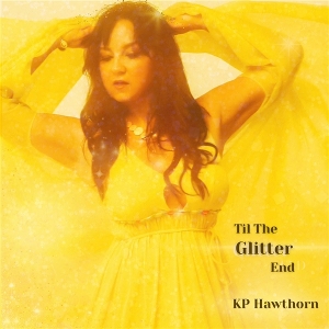 Till the Glitter End by Hawthorn, Kp