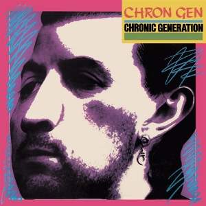 Chronic Generation by Chron Gen
