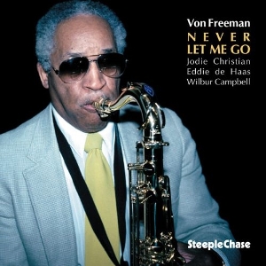 Never Let Me Go by Freeman, von