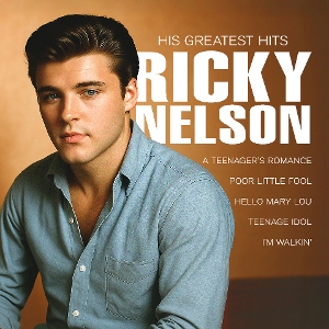 His Greatest Hits by Nelson, Ricky