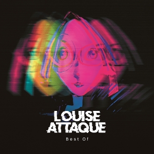Best of by Louise Attaque