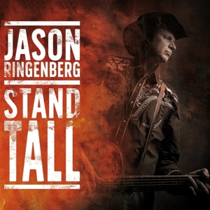 Stand Tall by Ringenberg, Jason